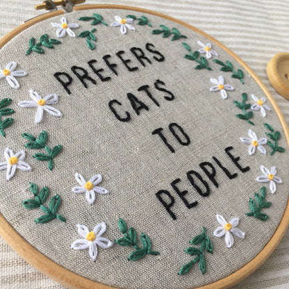 Prefers Cats to People Embroidery Kit