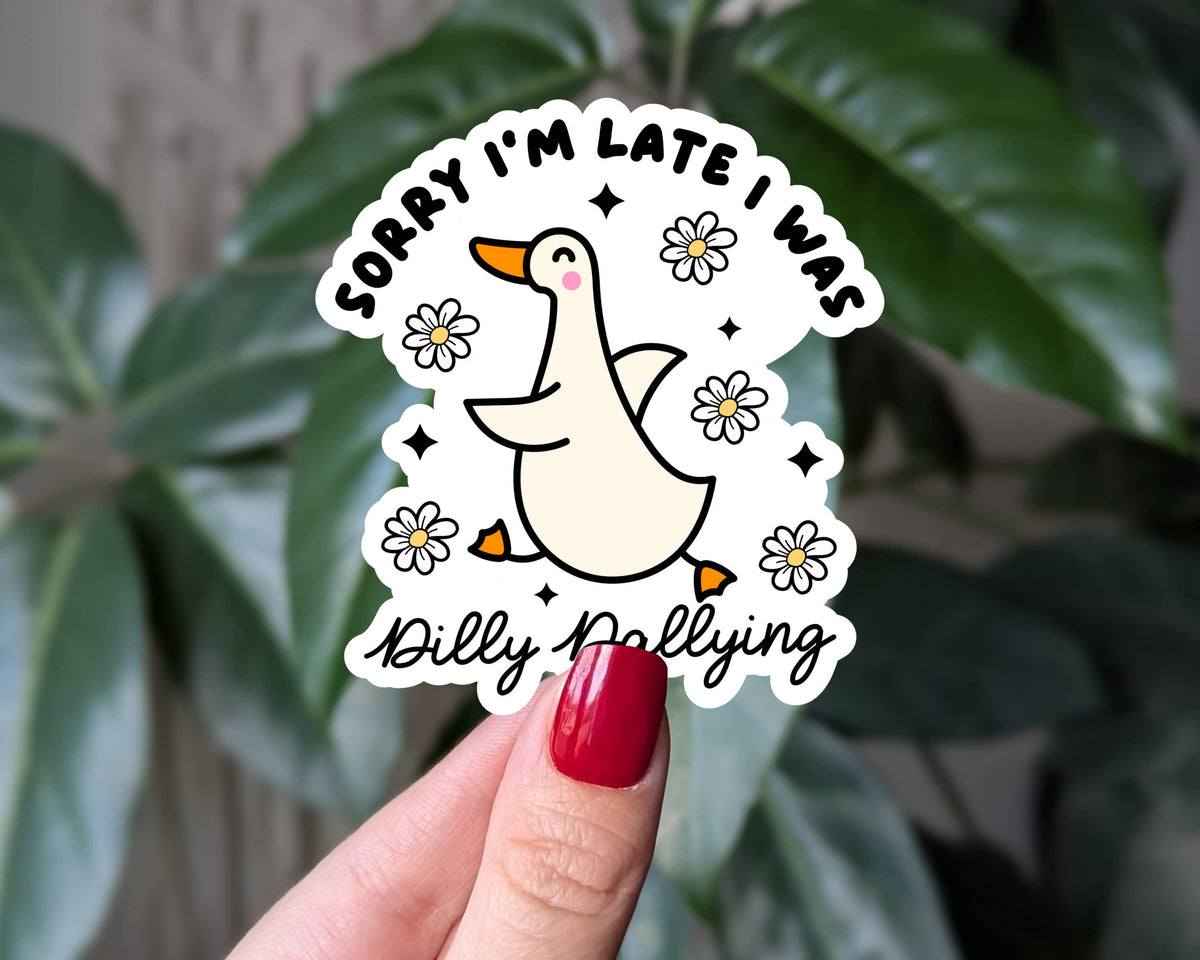 Sorry I'm Late I Was Silly Dallying, Funny Goose Sticker