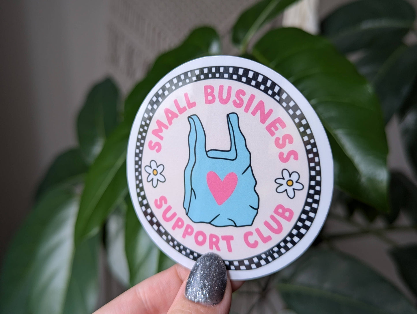 Small Business Support Club sticker, shop local shop small